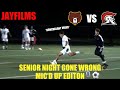 Senior night gone wrong micd up edition high school soccer highlights