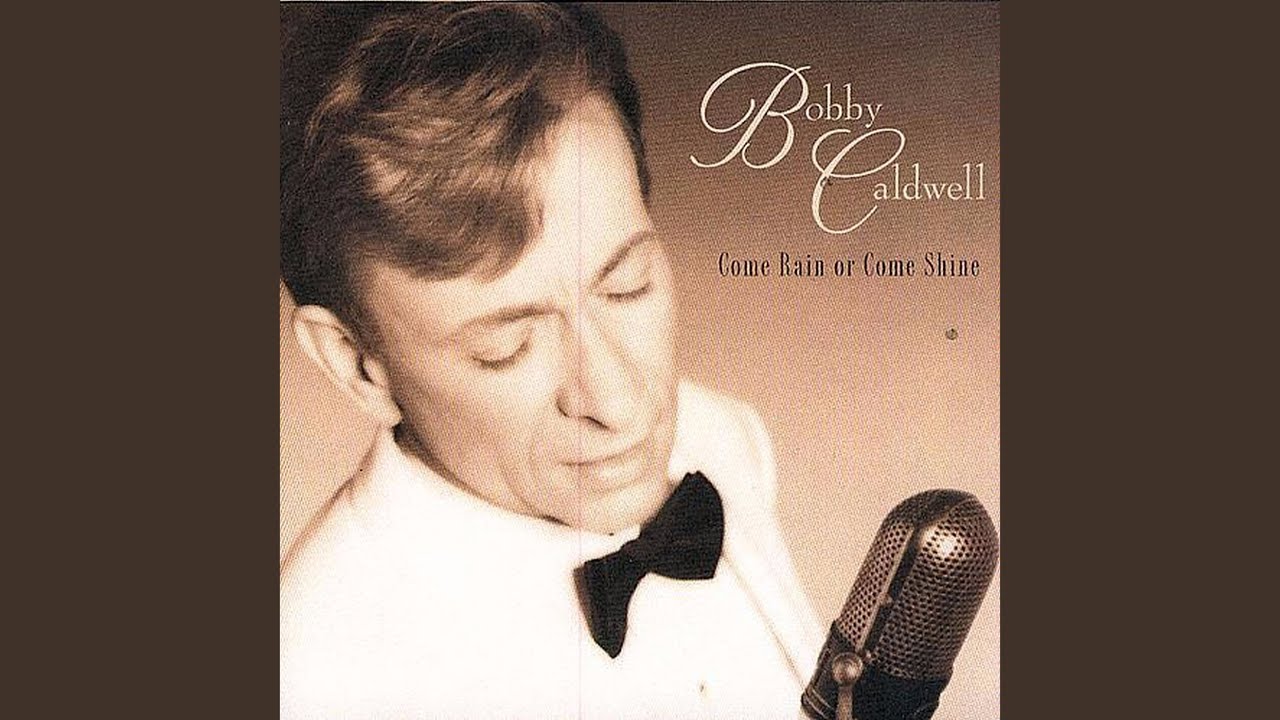 (I've Got the) World on a String – Bobby Caldwell