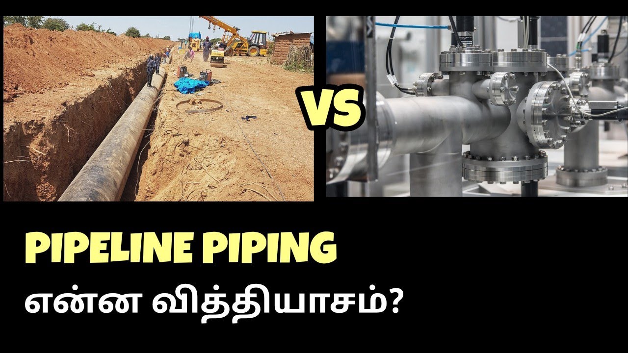 Piping Vs Pipeline Refinery Piping And Offshore Onshore Pipelines In Tamil 