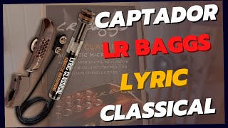 LR Baggs (LYRIC CLASSICAL) Instalação Em Violão De Nylon Rozini