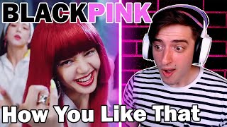 BLACKPINK - "How You Like That" MV | Comeback Reaction