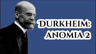 Durkheim, Estado, Anomia y Corporaciones Secundarias