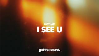 HotLap - I See U