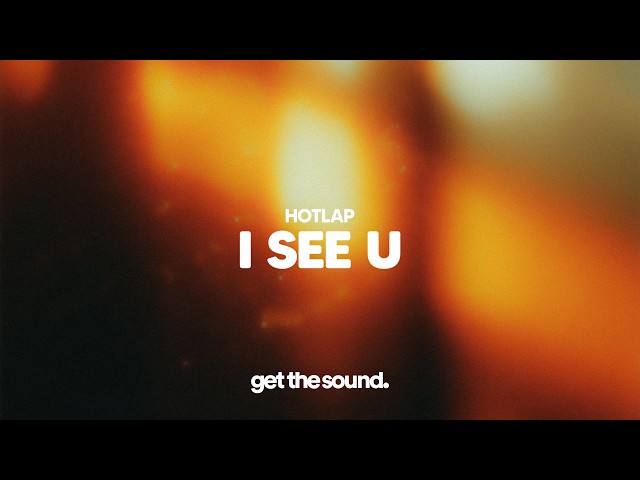 HotLap - I See U