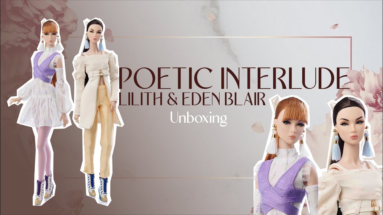 Integrity Toys I Nu Face Poetic Interlude Lilith & Eden Blair