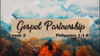 Gospel Partnership - week 2 of our series, Adopt The Attitude, through the book of Philippians.