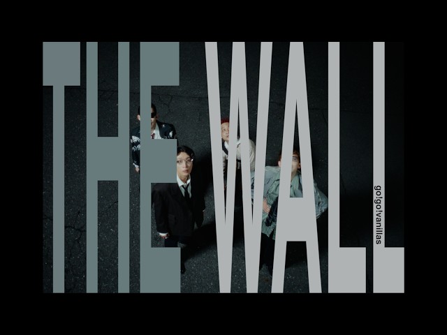 THE WALLNEW!go!go!vanillas