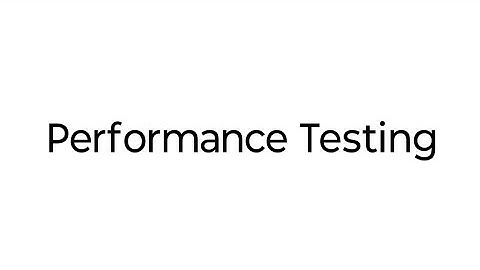 Performance Testing