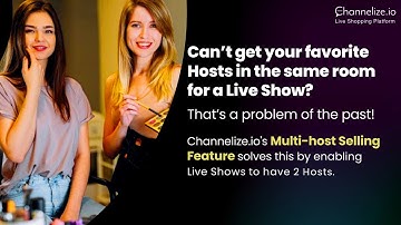Multi host Selling Feature of Channelize.io Live Shopping Platform