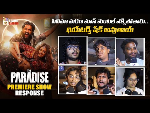 The Paradise Movie Premiere Show Response | Nani | Kayadu Lohar | The Paradise Public Talk