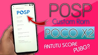 POSP ROM | All Android Devices | Custom ROM | PUBG | ANTUTU SCORE | BEST FEATURES POSP |