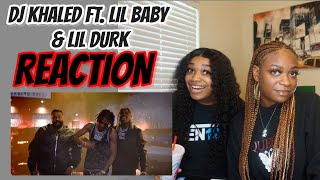 DJ Khaled ft. Lil Baby & Lil Durk - EVERY CHANCE I GET (Official Music Video) REACTION !