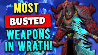 Why Were These Weapons So Strong? - Top 10 Most Powerful Weapons in WOTLK Classic!