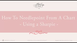 How to use a needlepoint chart or pattern - using a sharpie!