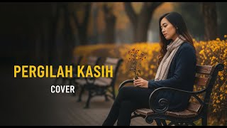 CHRISYE - PERGILAH KASIH | COVER BY 4Live