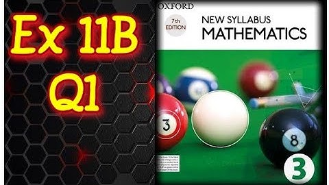 Q1 || Ex 11B || D3 || Congruence and Similarity Tests