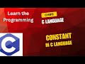 Lect 4 : Constant in C Language