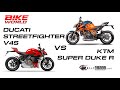 Ducati Streetfighter V4S vs KTM Super Duke 1290 R