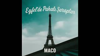 Maco - Eyfelde Pahali Şaraplar