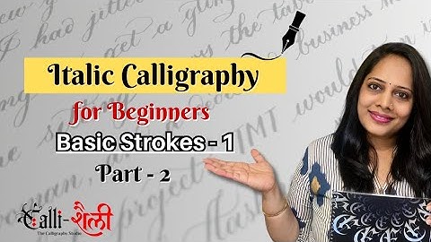 Italic Calligraphy for Beginners. Part 2 - Basic  Strokes 1