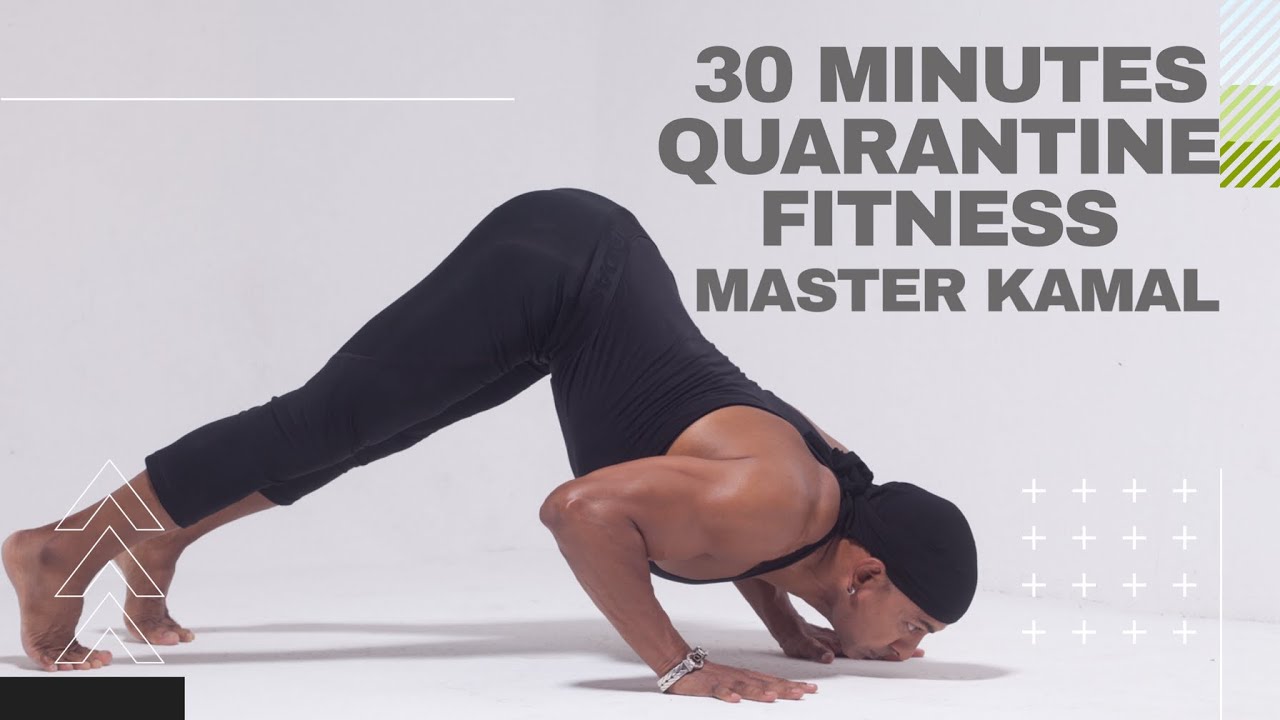 QUARANTINE YOGA AND FITNESS TRAINING AT HOME WITH MASTER KAMAL (DO ALONG)