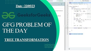 Tree Transformation || Geeksforgeeks || GFG POTD