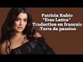 Patricia rubio eres lettra traduction en franais terre de passion