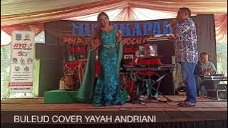 Buleud Cover Yayah Andriani (LIVE SHOW  BOJONGSALAWE PANGANDARAN)