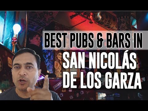 Best Bars Pubs & hangout places in San Nicolás de los Garza, Mexico