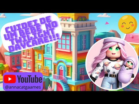 Cuidando de um Bebê Sozinha no Roblox - Twilight Daycare - #roblox #twilightdaycare #gameplay