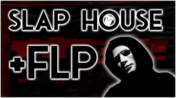 [FREE FLP] SLAP HOUSE REMIX TUTORIAL - RØCKET