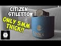 Citizen Stiletto - (previously) THINNEST LIGHT-POWERED WATCH EVER!  [ Should I Time This ]