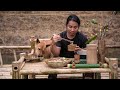 Make a Bamboo Tea Table, Search for Food in the Forest, Survive on the River | | EP. 329