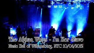 The Afghan Whigs - I&#39;m Her Slave live October 6th, 2012 Music Hall of Williamsburg, NYC