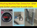 Washing Machine Pipe Connection   Inlet and Outlet connection to wash basin (PART 4)