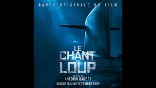 Tomandandy - Engage - Le Chant du Loup Original Motion Picture Soundtrack