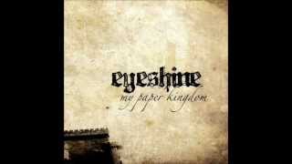 Video thumbnail of "Eyeshine - Let It Out"