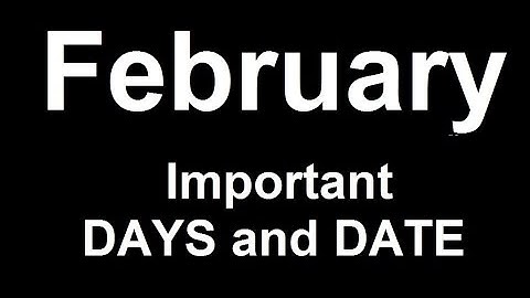 February Important Days and Dates (Remember via Short trick)