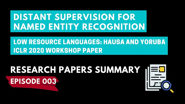 Distant Supervision for Low-Resource Named Entity Recognition | Research Papers Summary 003