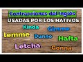 😀LAS CONTRACCIONES EN INGLÉS  más usadas 👀  - INFORMALES Y COTIDIANAS 🎯