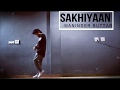 Sakhiyaan  maninder butter  tere yaar bhatere ni dance cover  anoop parmar