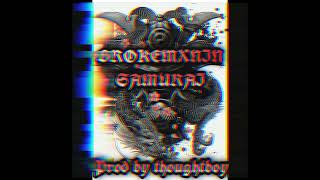 Samurai Prod. Thoughtboy