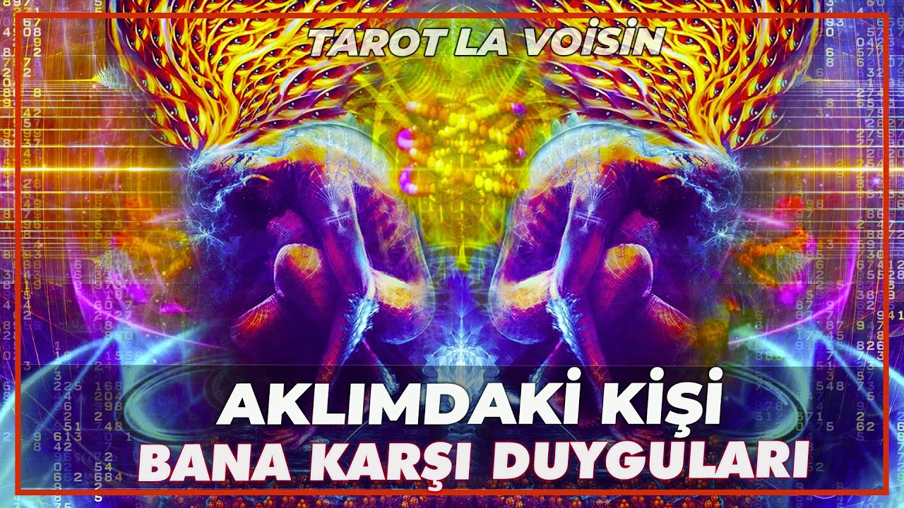 Aklımdaki Kişi | Bana Karşı Duygu Ve Düşünceleri Neler | Tarot Yorumu 🔮