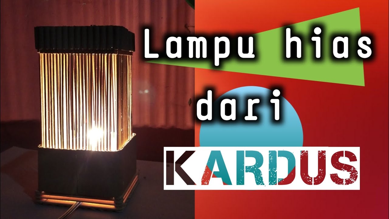 kerajinan tangan lampu hias dari bahan kardus YouTube