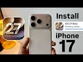 How to Install iOS 27 Beta Update on iPhone 17 - Update iPhone 17 on iOS 27 Beta