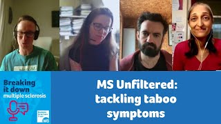 MS Unfiltered: tackling taboo symptoms