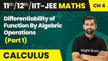 Differentiability of Function By Algebric Operations (Part 1) | Class 11/12/IIT-JEE