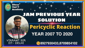 IIT-JAM Previous Year Detailed Solution ||Pericyclic Reaction || BY VIKRANT SIR
