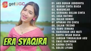 'AKU BUKAN JODOHNYA, BUKAN CINTA BIASA - ERA SYAKIRA' FULL ALBUM #ERASYAKIRA TERBAIK 2021