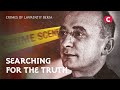 Crimes of lavrentiy beria  searching for the truth  history  documentary 2022  soviet union